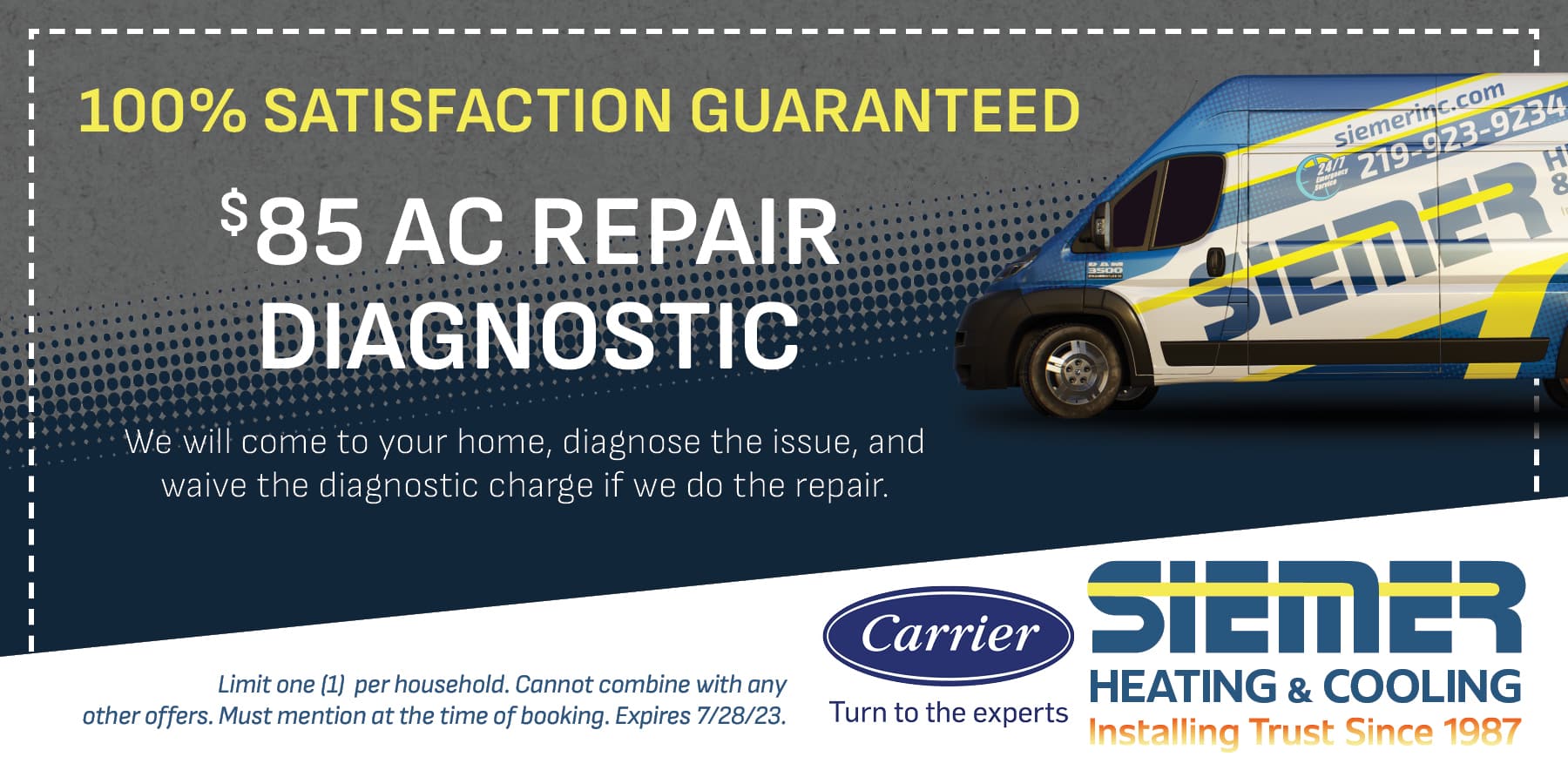 $85 AC repair diagnostic. Expires 7/28/23.